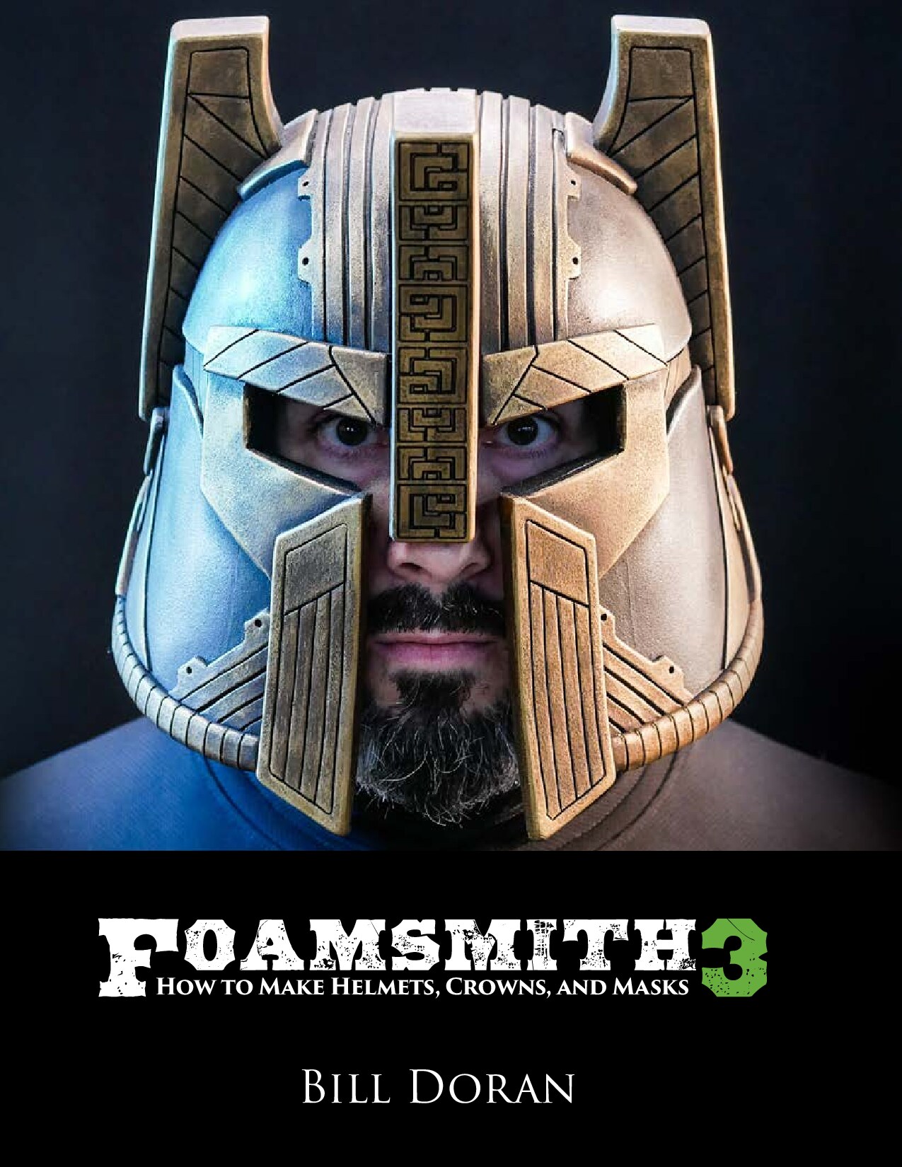 Foamsmith 3: How to make helmets crowns and masks