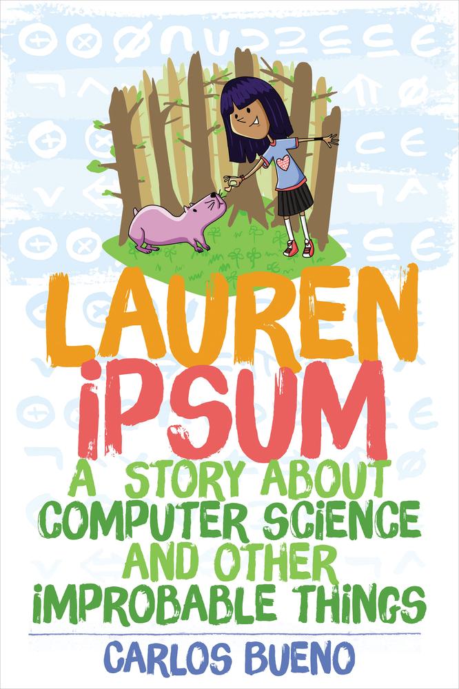 Lauren Ipsum: A Story About Computer Science and Other Improbable Things