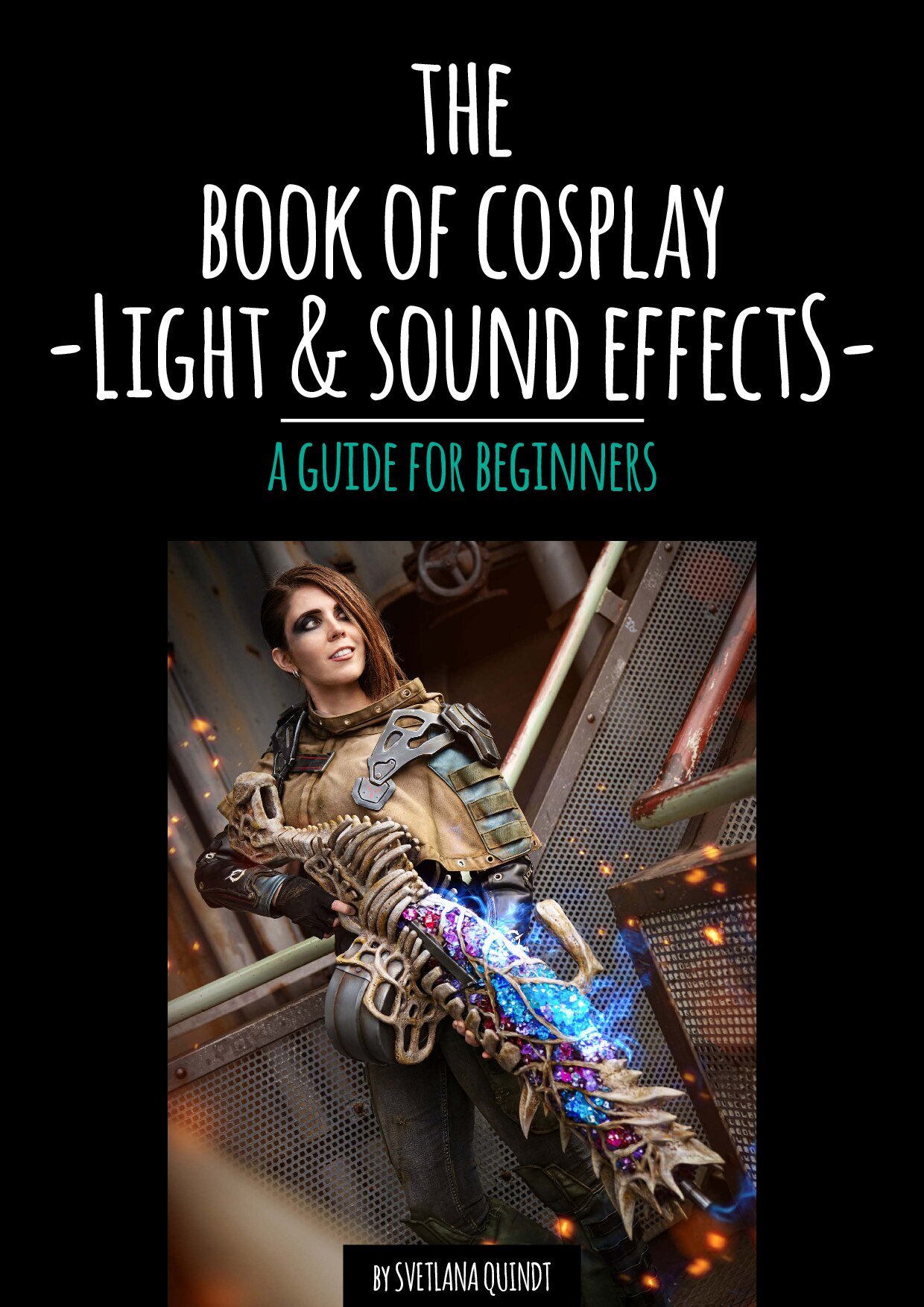 The book of cosplay lights and sound effects