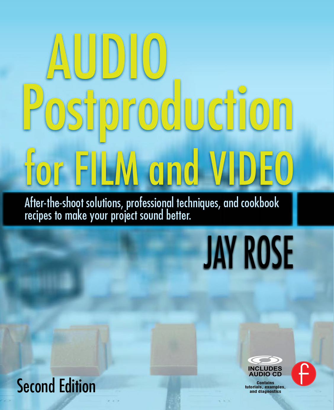 Audio Postproduction for Film and Video, 2 nd Edition