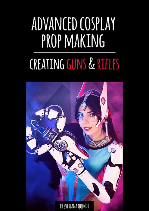 Advanced Cosplay Prop Making Creating Guns & Rifles