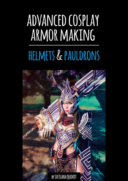 Advanced Cosplay Armor Making – Helmets & Pauldrons