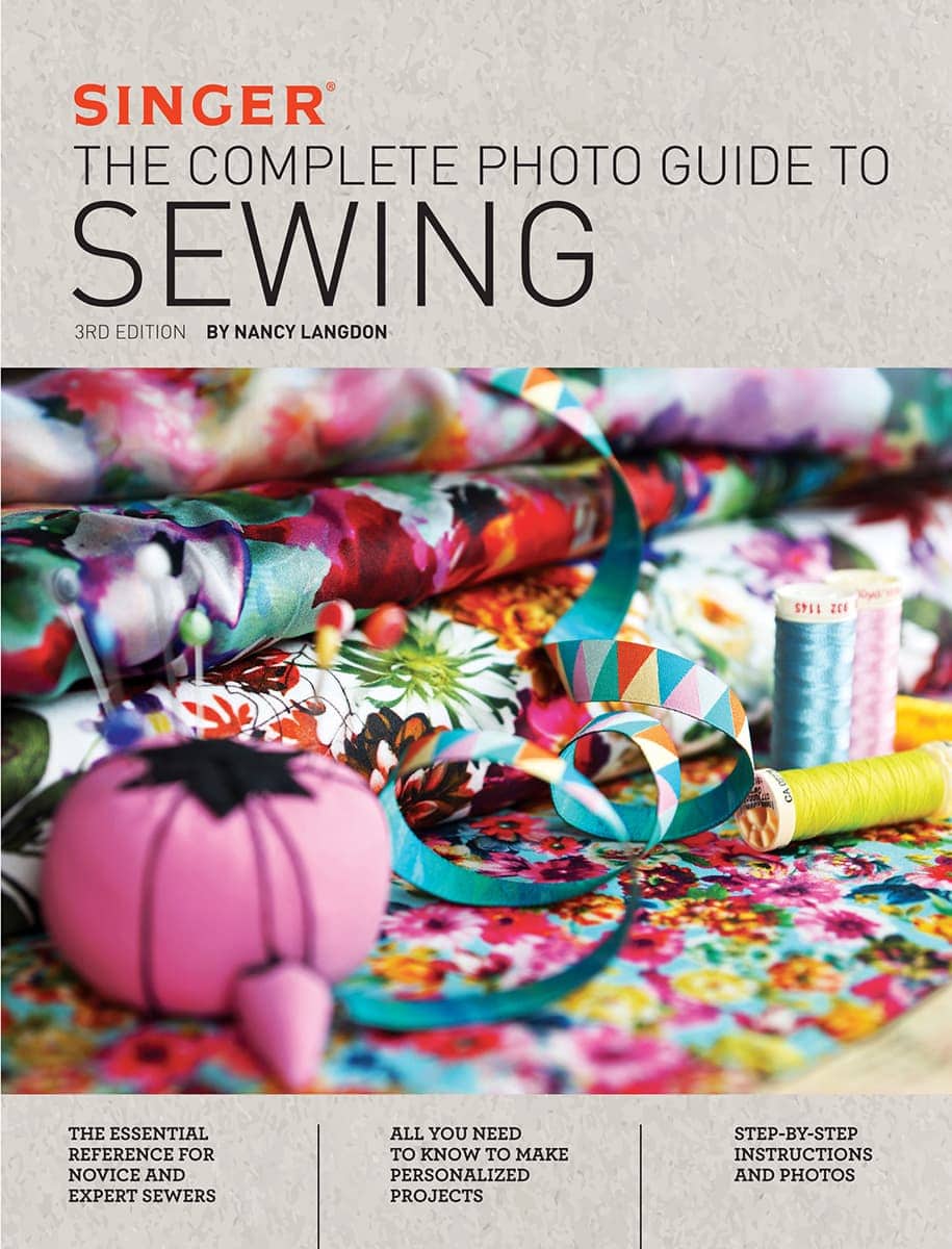 Singer: The Complete Photo Guide to Sewing, Third Edition