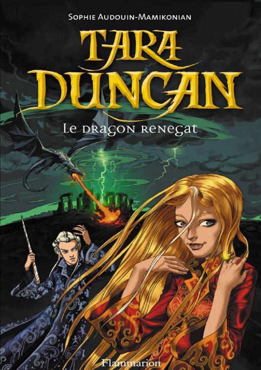 Tara Duncan, Le dragon renégat