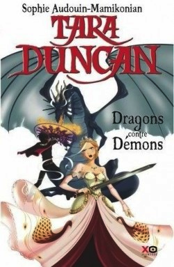 Tara Duncan, Dragons contre démons