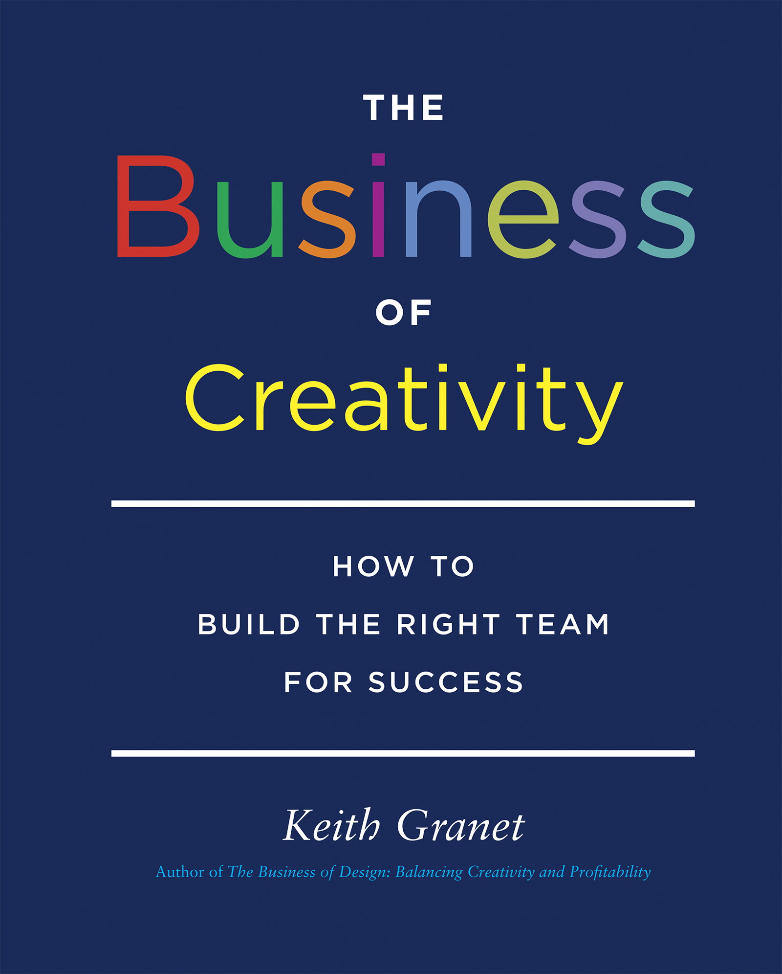 The Business of Creativity