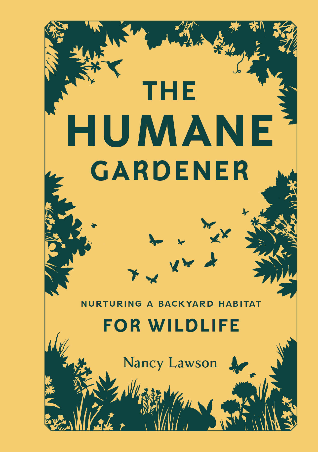 The Humane Gardener