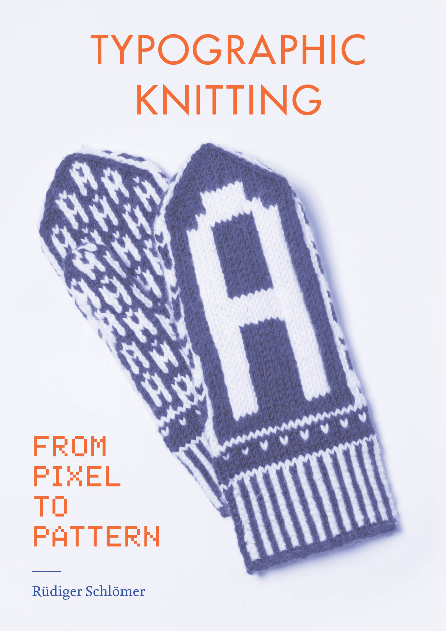 Typographic Knitting: From Pixel to Pattern