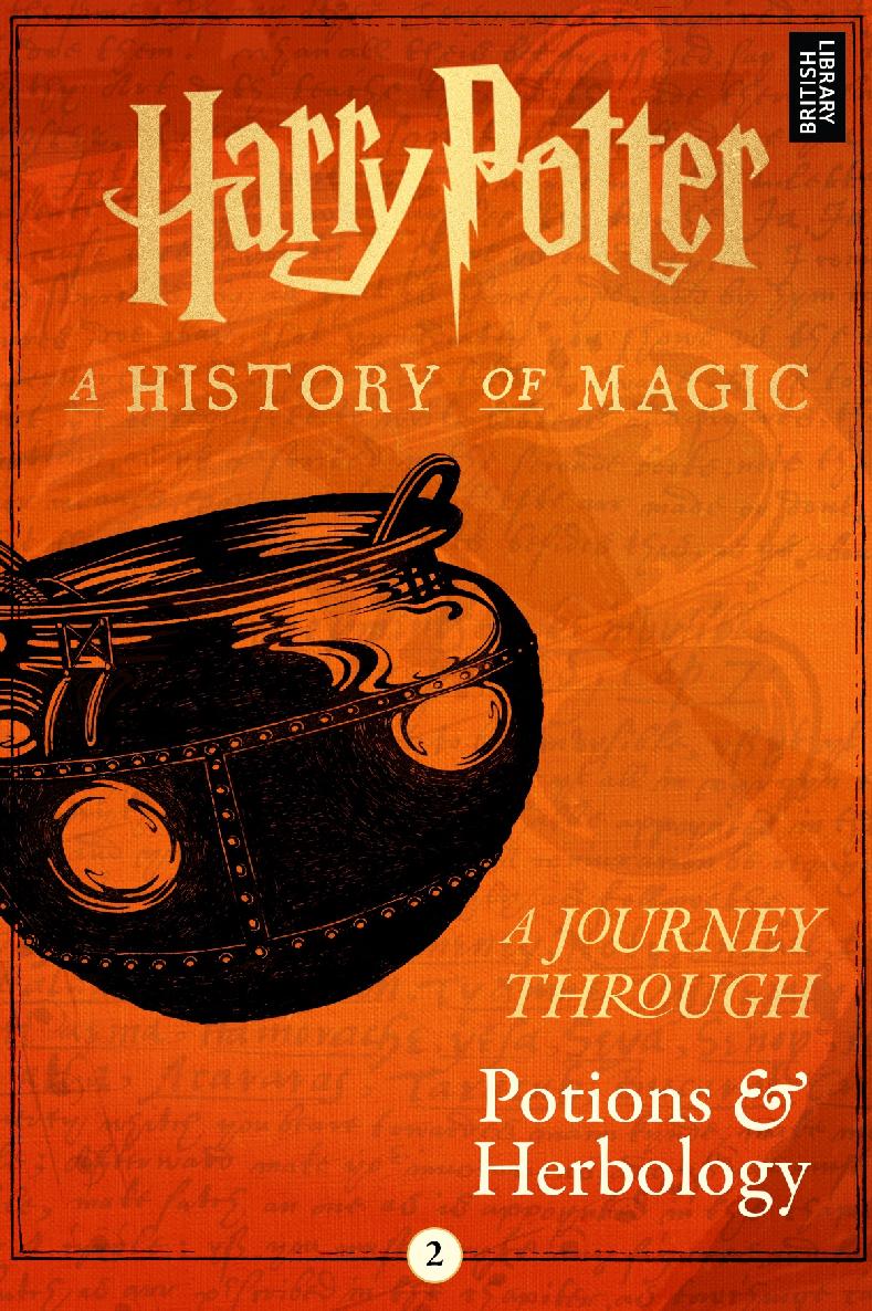 A Journey Through Potions and Herbology (A Journey Through…)