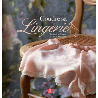 Coudre sa Lingerie