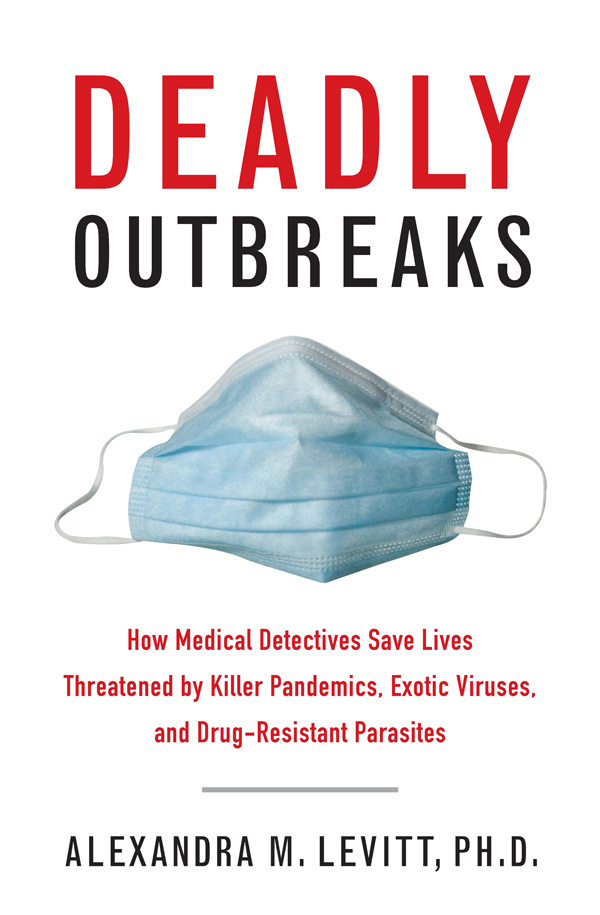 Deadly Outbreaks