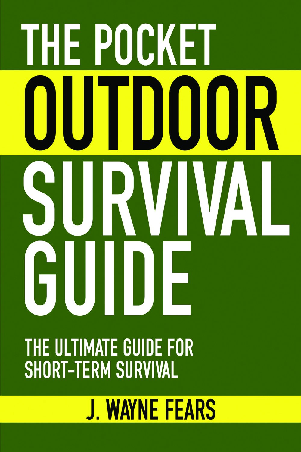 The Pocket Outdoor Survival Guide