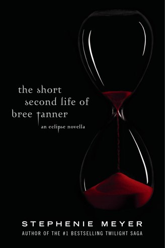 The Short Second Life of Bree Tanner: An Eclipse Novella